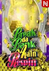 Break Da Bank Again Respin